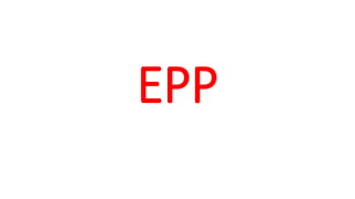 EPP
 