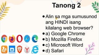 EPP5 Q1 2 nakikilala ang mga uri ng web browser at mga bahagi nito.pptx