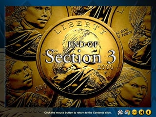 Click the mouse button to return to the Contents slide.

 