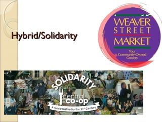 Hybrid/SolidarityHybrid/Solidarity
 