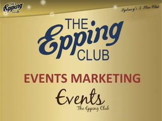 EVENTS MARKETING
 