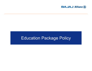 Education Package Policy
 