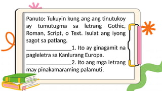 Iba't Ibang Uri ng Lettering Styles at mga Gabay sa Pagleletra | PPTX