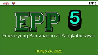 EPP WEEK 1 DAY 1.pptx June 24, 2025 Mga Kahalagayan ng Web Browser | PPTX