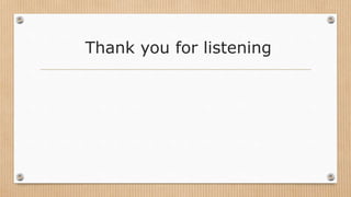 Thank you for listening
 