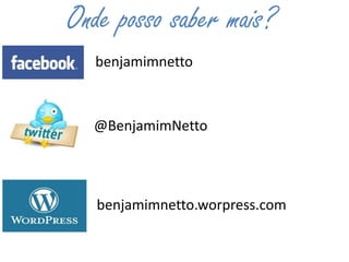  Fale mais de um idioma;