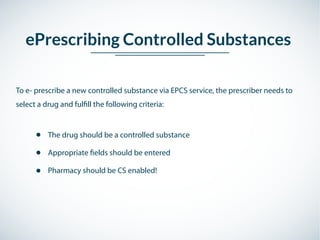 ePrescribe Controlled Substances With Ease