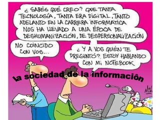 la sociedad de la informacion