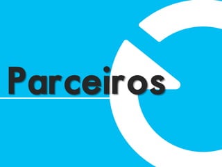 Parceiros
 