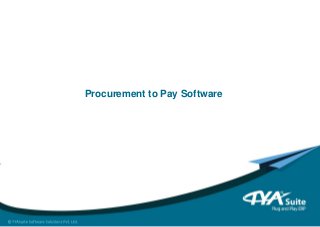 Procurement to Pay Software
 