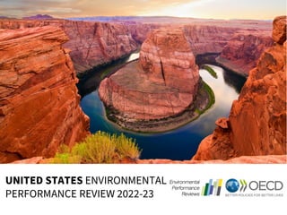 OECD Environmental Performance Review of the United States 2023 - Review mission presentation