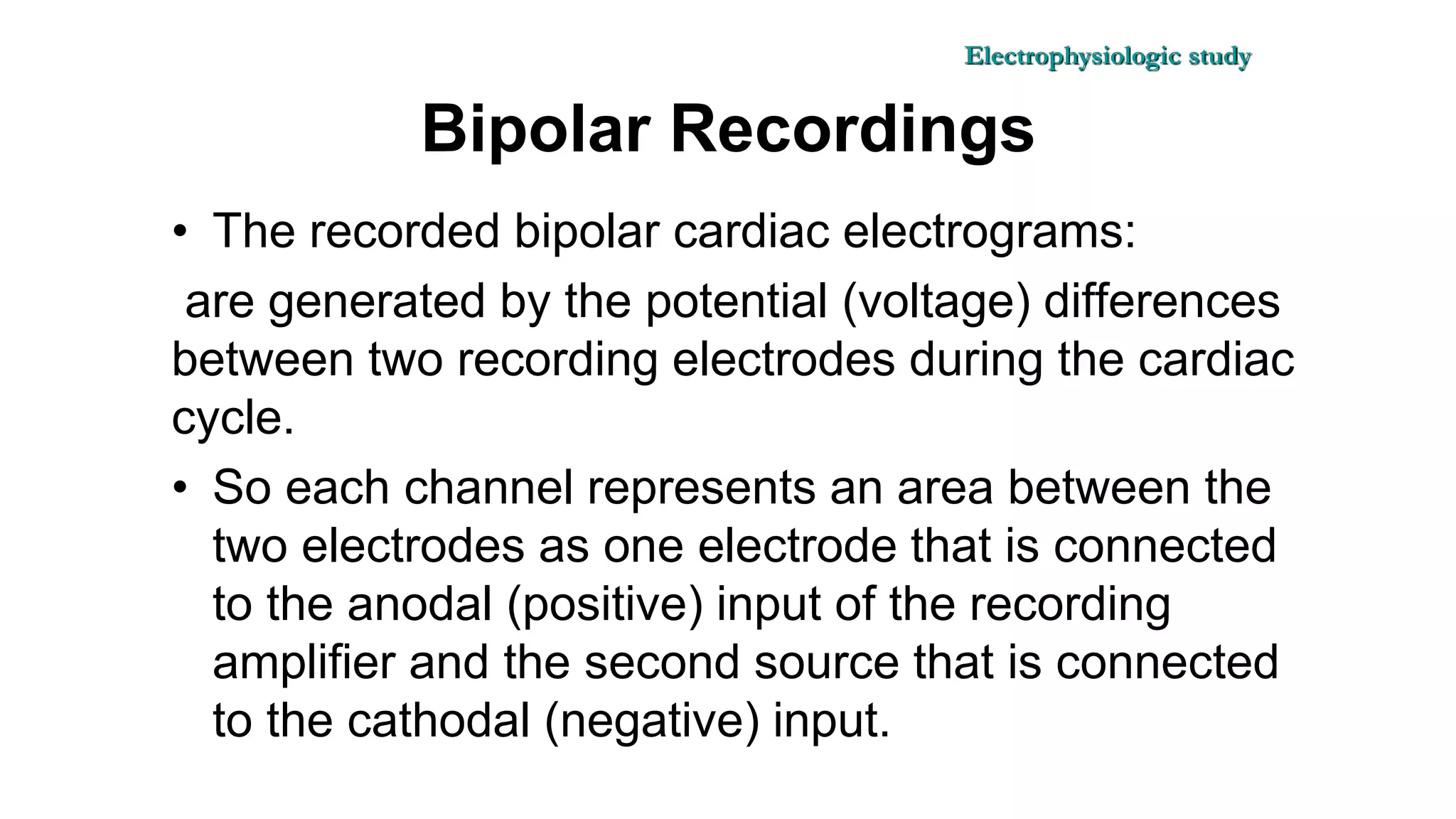 Basics of Electrophysiologic study, part 1 (2020)