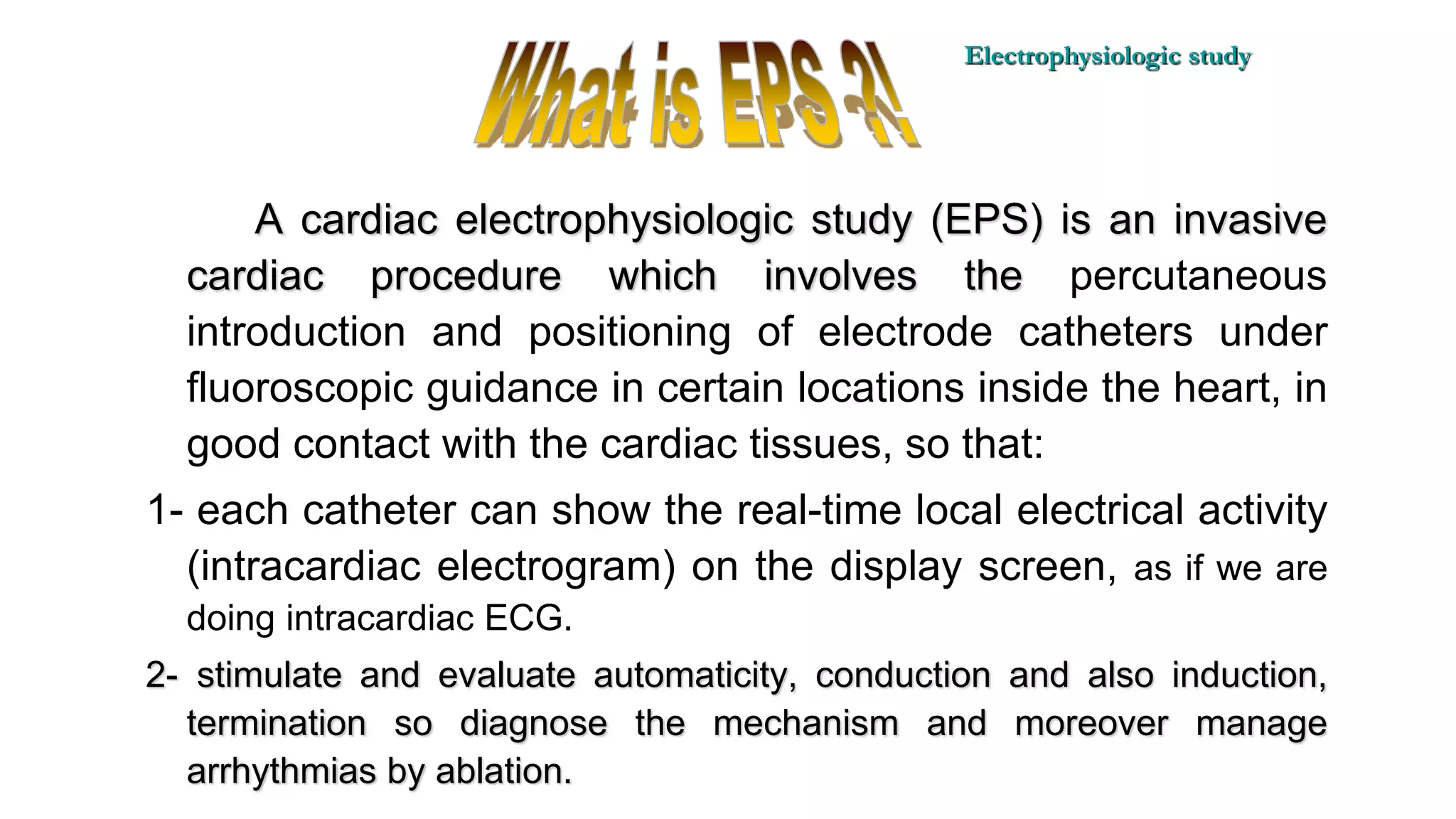 Basics of Electrophysiologic study, part 1 (2020)