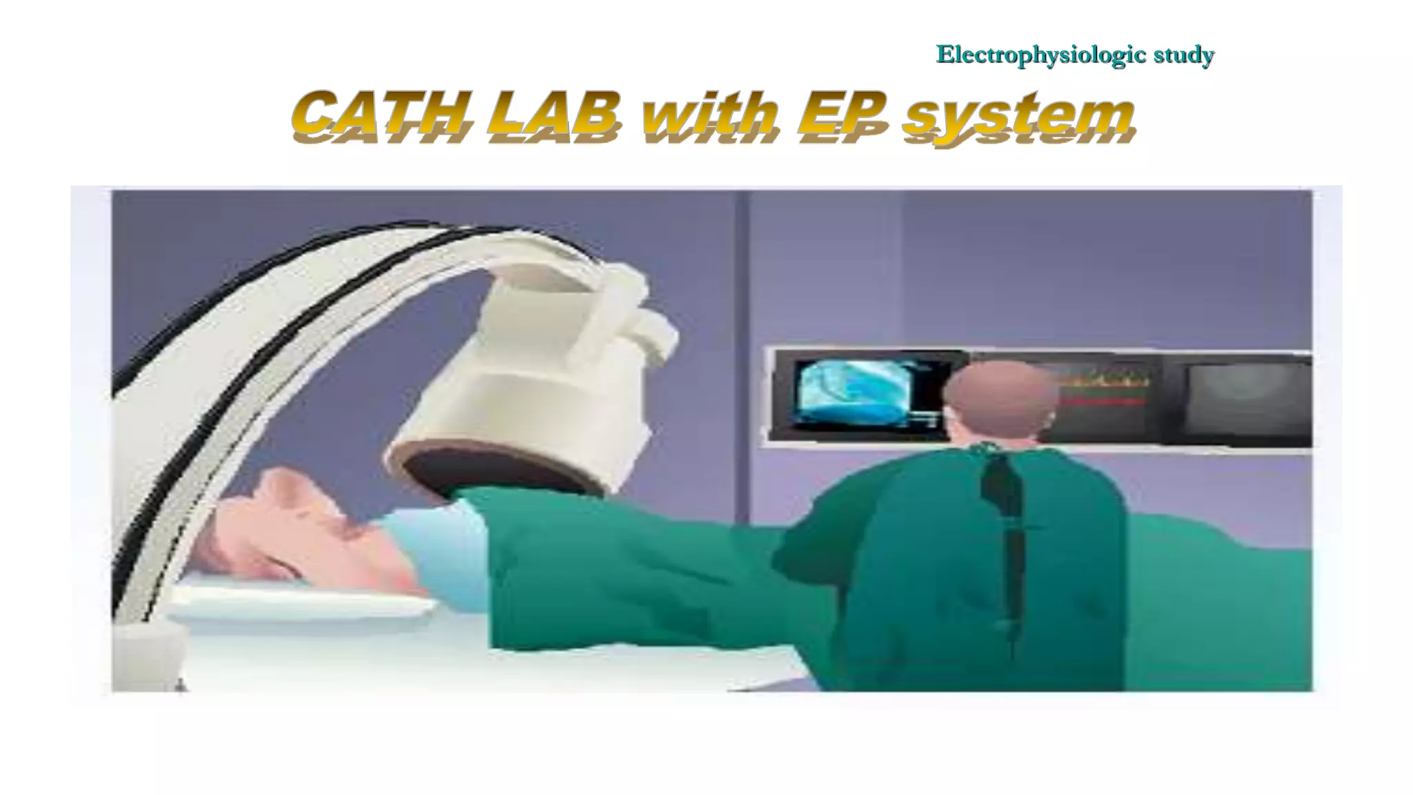 Basics of Electrophysiologic study, part 1 (2020)