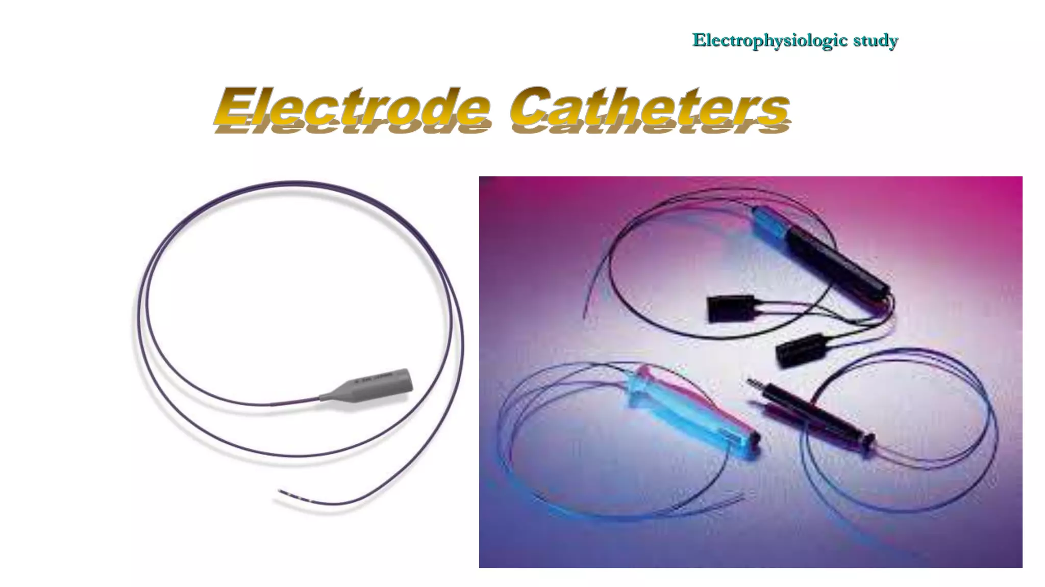 Basics of Electrophysiologic study, part 1 (2020)