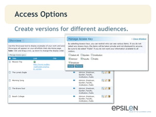 Access Options
Create versions for different audiences.
 