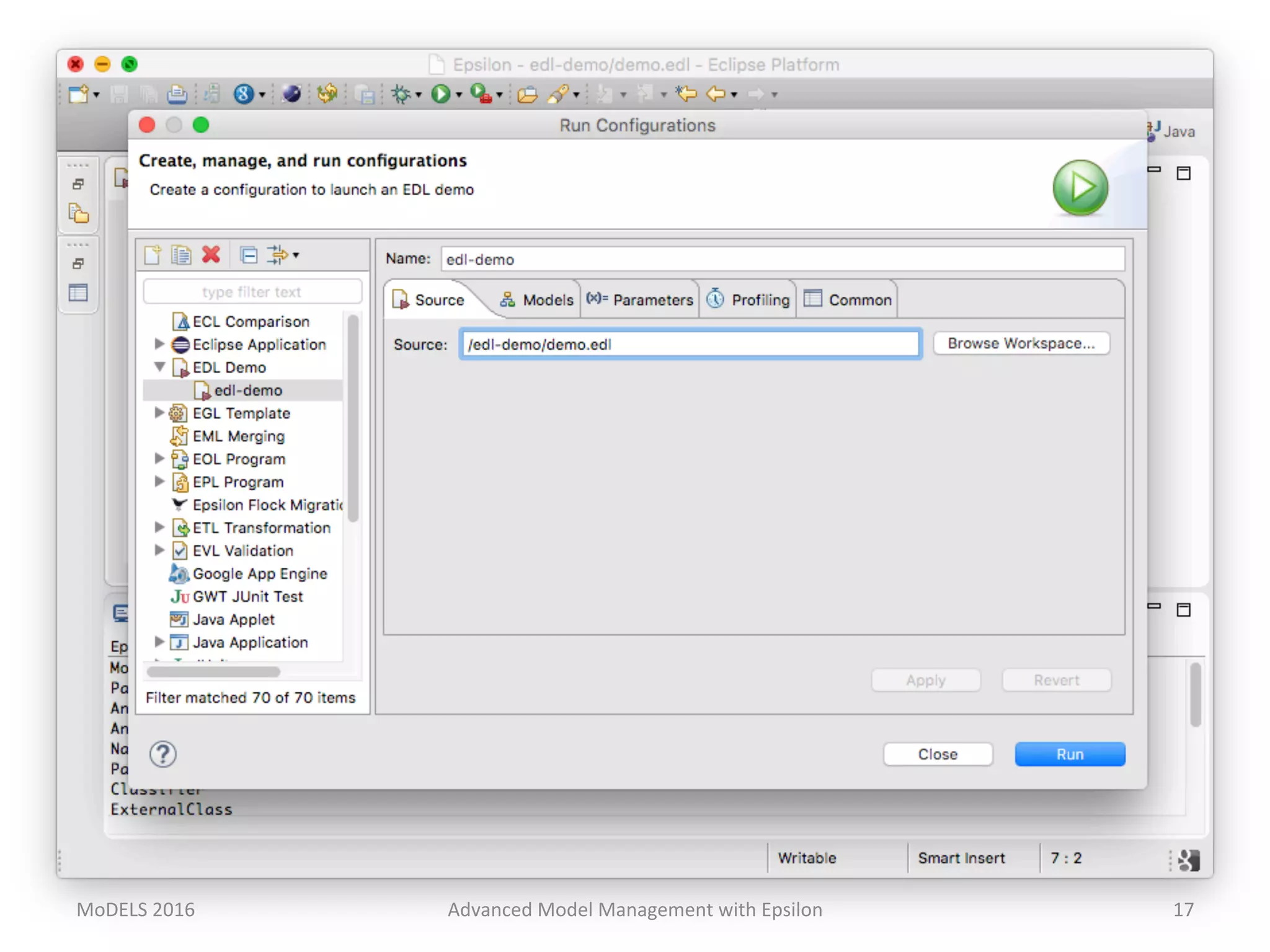 MoDELS	2016	 Advanced	Model	Management	with	Epsilon	 17	
 