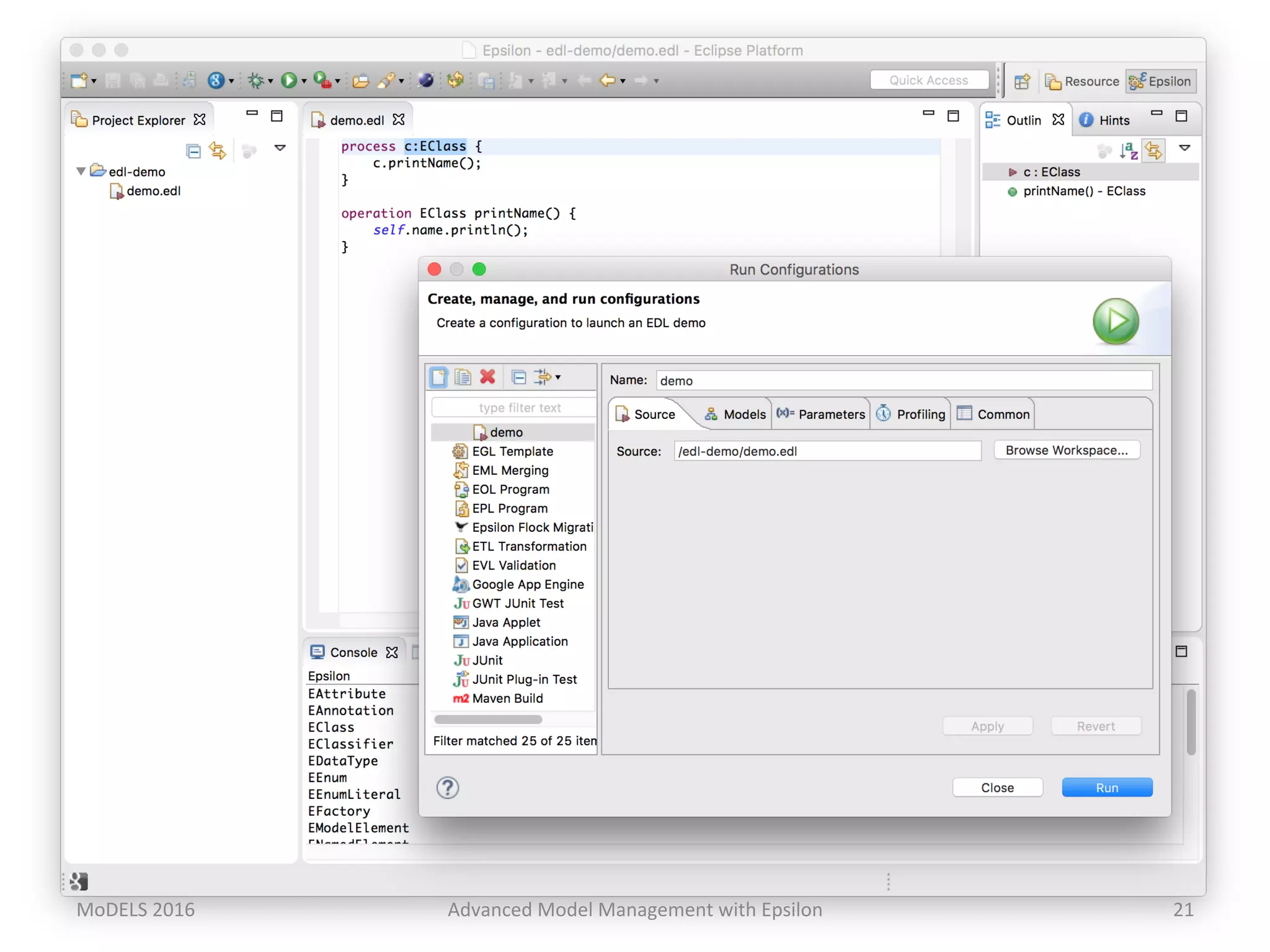 MoDELS	2016	 Advanced	Model	Management	with	Epsilon	 21	
 