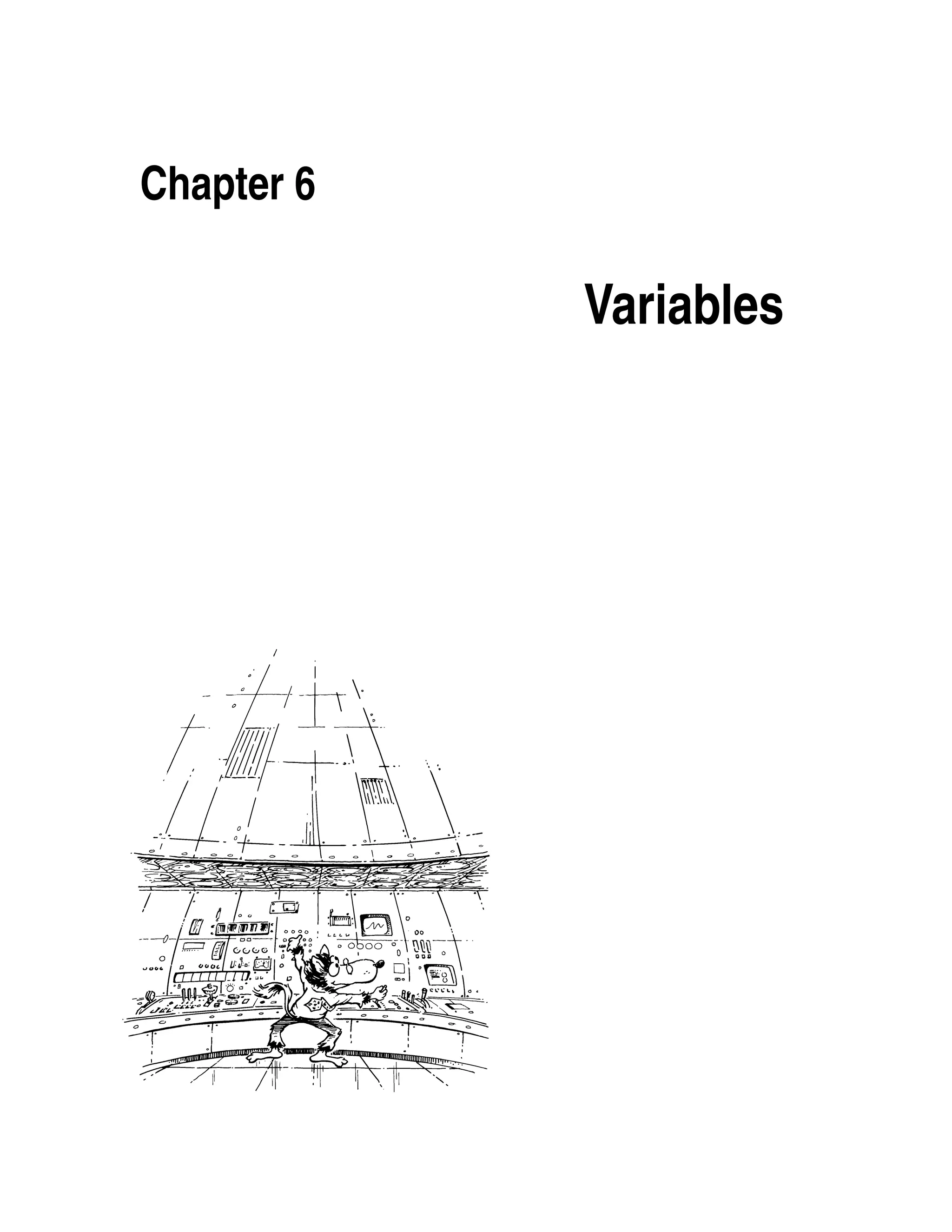Chapter 6

            Variables
 