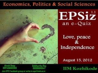 EPSiz

Love, Peace and Independence
 