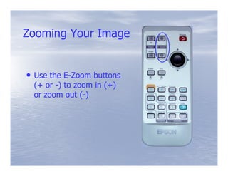 Zooming Your Image


• Use the E-Zoom buttons
          E-
 (+ or -) to zoom in (+)
 or zoom out (-)
               (-
 