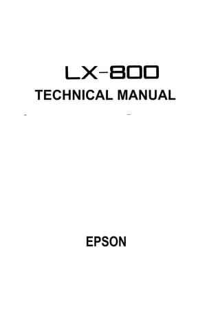 LX-HOO
TECHNICAL MANUAL
— .—
EPSON
 