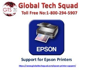 Support for Epson Printers
https://www.globaltechsquad.com/epson-printer-support/
 