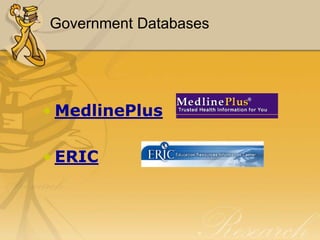 Government DatabasesLibrary of CongressNational Institute of Mental HealthNational Library of Medicine