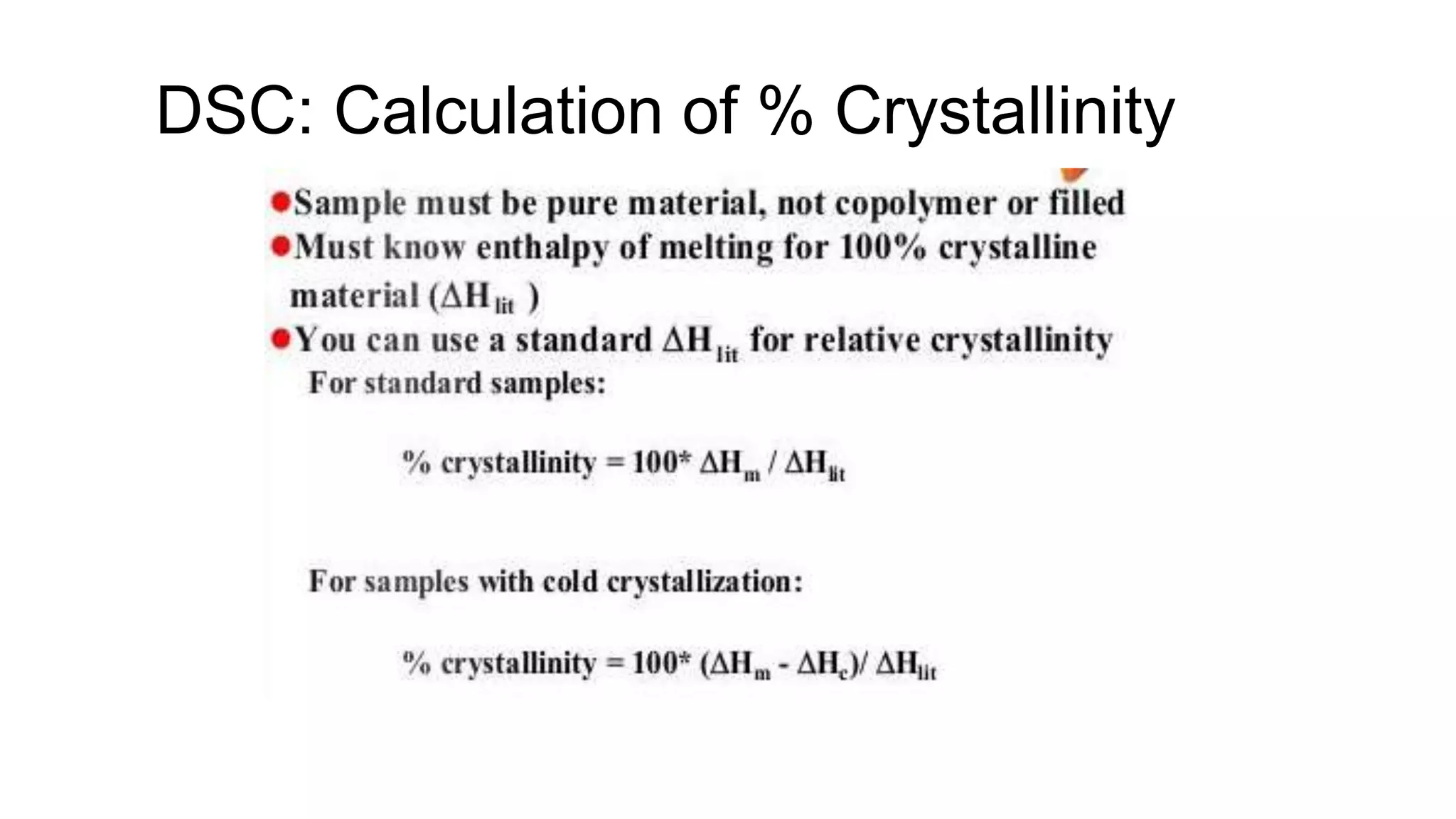 DSC: Calculation of % Crystallinity
 