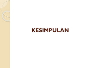 KESIMPULAN
 