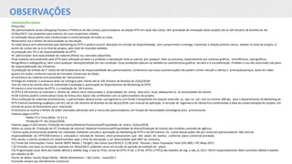 OBSERVAÇÕES
OBSERVAÇÕES GERAIS
•Preço fixo.
•Os patrocinadores atuais (Shopping Passeio e Prefeitura de São Carlos), patrocinadoras da edição EPTV em Ação São Carlos, têm prioridade de renovação deste projeto até as 16h (horário de Brasília) do dia
22/dez/2017, nas propostas para eventos em suas respectivas cidades;
•A realização desse evento está condicionada à comercialização de todas as cotas.
•Reservamo-nos o direito de exclusividade na veiculação.
•A mídia básica será administrada pelo Marketing da EPTV e poderá ocorrer alteração em virtude da disponibilidade, sem comprometer a entrega, mantendo a relação previsto versus exibido no total do projeto. O
acerto de contas dar-se-á no final do projeto, pelo total de inserções exibidas.
•A produção dos VTs é de responsabilidade da EPTV.
•O patrocinador terá exclusividade do material (filme) nos mercados adquiridos.
•Esse material será produzido pela EPTV para utilização privada e é proibida a reprodução total ou parcial, por qualquer meio ou processo, especialmente por sistemas gráficos, microfílmicos, reprográficos,
fonográficos e videográficos, bem como qualquer alteração/edição em seu conteúdo. Essas proibições aplicam-se também às características gráficas da obra e à sua editoração. Proibido o uso não autorizado sob pena
de responsabilização dos infratores.
•A produção da vinheta de 5” (texto de até 8 palavras) é de responsabilidade dos patrocinadores. Lembramos que essas caracterizações não podem conter menção a ofertas e promoções/preços, tanto em vídeo
quanto em áudio, conforme manual de Formatos Comerciais da Globo.
•A assinatura do material será precedida de “oferecimento”.
•Entrega do material: a assinatura deve ser entregue pelo cliente até às 16h (horário de Brasília) do 23/jul/2018.
•Uso da marca do evento deve ser submetido à avaliação e autorização do Departamento de Marketing da EPTV.
•O evento é uma iniciativa da EPTV, e a realização da OA Eventos.
•A EPTV e OA Eventos se reservam o direito de alterar itens relacionados a propriedades de arena, data e/ou local, adequando-os às necessidades do evento.
•A OA Eventos poderá comercializar Cotas de Arena e/ou Apoio não conflitantes com os patrocinadores do projeto.
•Para confecção de materiais promocionais, o patrocinador deverá enviar sua logomarca com fundo transparente em arquivo extensão .ai, .eps, ou .cdr, com no mínimo 300 dpi, para o Departamento de Marketing da
EPTV Central (marketing.sca@eptv.com.br), até às 16h (horário de Brasília) do dia 06/jul/2018, com manual de aplicação. A inclusão da logomarca do cliente fica condicionada à data da comercialização do projeto, em
virtude do prazo de fechamento para impressão.
•A emissora se reserva o direito de exibir chamadas adicionais sem a marca dos patrocinadores, em função de necessidades estratégicas e/ou promocionais.
•Valores pagos à EPTV:
•Mídia TV e Cross Mídia: 15 d.f.m.
•Produção VT: dia 22/jun/2018.
•Valores pagos à OA Eventos: Produção do Evento/Material Promocional/Propriedade de Arena: 22/jun/2018.
•Sobre os custos de Produção de VT, Produção de Internet, Material Promocional/Propriedade de Arena/Produção do Evento não incidirão comissão de agência;
• Outras ações promocionais poderão ser realizadas mediante consulta e aprovação do Marketing da EPTV e da OA Eventos. Os custos dessas ações são por conta dos patrocinadores. Não será de
responsabilidade da EPTV/OA Eventos a colocação e retirada de banners extra promocionais, que não sejam do evento, conforme plano comercial acordado.
•Pós-venda: o cliente receberá um relatório/vídeo após o final da veiculação, a ser desenvolvido pelo MKT da emissora.
•(1) Fonte das informações: Fonte: Kantar IBOPE Media | TGLight| São Carlos (Jun/2016) V.11.08.2016 - Pessoas | Base: População Total (191.000) | IPC Maps 2017.
• (2) Previsão com base na simulação realizada em 20/jul/2017, podendo variar em função do período de exibição do plano.
•(3) Programação Local: Bom dia Cidade (BPLO) é exibido (seg. a sex) às 7h10; Jornal da EPTV 1º ed. e 2ª ed. (PTV1 e PTV2) são exibidos de seg. a sab, às 12h e 19h15 respectivamente; Mais Caminhos (MAIS) é exibido
aos sábados às 8h.
•Fonte de dados: Kantar Ibope Media - Media Workstation – São Carlos - maio/2017.
•Consulte sempre seu Atendimento Comercial.
 