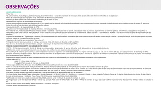 OBSERVAÇÕES
OBSERVAÇÕES GERAIS
•Preço fixo.
•Os patrocinadores atuais (Magnus, Galleria Shopping, Brasil Telemedicina e Ceva) têm prioridade de renovação deste projeto até as 16h (horário de Brasília) do dia 22/dez/17.
•Prazo de comercialização desse projeto: até às 16h (horário de Brasília) do 22/mar/2018.
•A realização desse evento está condicionada à comercialização de todas as cotas.
•Reservamo-nos o direito de exclusividade na veiculação.
•A mídia básica será administrada pelo Marketing da EPTV e poderá ocorrer alteração em virtude da disponibilidade, sem comprometer a entrega, mantendo a relação previsto versus exibido no total do projeto. O acerto de
contas dar-se-á no final do projeto, pelo total de inserções exibidas.
•A produção dos VTs é de responsabilidade da EPTV.
•O patrocinador terá exclusividade do material (filme) nos mercados adquiridos.
•Esse material será produzido pela EPTV para utilização privada e é proibida a reprodução total ou parcial, por qualquer meio ou processo, especialmente por sistemas gráficos, microfílmicos, reprográficos, fonográficos e
videográficos, bem como qualquer alteração/edição em seu conteúdo. Essas proibições aplicam-se também às características gráficas da obra e à sua editoração. Proibido o uso não autorizado sob pena de responsabilização dos
infratores.
•A produção da vinheta de 5” (texto de até 8 palavras) é de responsabilidade dos patrocinadores. Lembramos que essas caracterizações não podem conter menção a ofertas e promoções/preços, tanto em vídeo quanto em áudio,
conforme manual de Formatos Comerciais da Globo.
•A assinatura do material será precedida de “oferecimento”.
•Entrega do material: a assinatura deve ser entregue pelo cliente até às 16h (horário de Brasília) do 02/maio/2018.
•Uso da marca do evento deve ser submetido à avaliação e autorização do Departamento de Marketing da EPTV.
•O evento é uma iniciativa da EPTV, e a realização da OA Eventos.
•A EPTV e OA Eventos se reservam o direito de alterar itens relacionados a propriedades de arena, data e/ou local, adequando-os às necessidades do evento.
•A OA Eventos poderá comercializar Cotas de Arena e/ou Apoio não conflitantes com os patrocinadores do projeto.
•Para confecção de materiais promocionais, o patrocinador deverá enviar sua logomarca com fundo transparente em arquivo extensão .ai, .eps, ou .cdr, com no mínimo 300 dpi, para o Departamento de Marketing da EPTV
Campinas (marketing.cam@eptv.com.br), até às 16h (horário de Brasília) do dia 30/mar/2018, com manual de aplicação. A inclusão da logomarca do cliente fica condicionada à data da comercialização do projeto, em virtude do
prazo de fechamento para impressão.
•A emissora se reserva o direito de exibir chamadas adicionais sem a marca dos patrocinadores, em função de necessidades estratégicas e/ou promocionais.
•Valores pagos à EPTV:
•Mídia TV e Cross Mídia: 15 d.f.m.
•Produção VT e Produção de Internet: dia 05/abr/2018.
•Valores pagos à OA Eventos: Produção do Evento/Material Promocional/Propriedade de Arena: dia 05/abr/2018.
•Sobre os custos de Produção do VT, Produção de Internet, Material Promocional/Propriedade de Arena/Produção do Evento não incidirão comissão de agência.
• Outras ações promocionais poderão ser realizadas mediante consulta e aprovação do Marketing da EPTV e da OA Eventos. Os custos dessas ações são por conta dos patrocinadores. Não será de responsabilidade da EPTV/OA
Eventos a colocação e retirada de banners extra promocionais, que não sejam do evento, conforme plano comercial acordado.
•Pós-venda: o cliente receberá um relatório/vídeo após o final da veiculação, a ser desenvolvido pelo MKT da emissora.
•(1) Fonte: Kantar Ibope Media | Target Group Index | Grande Campinas | Br TG 2017 I (2016 1S + 2016 2s) v.1.0 - Pessoas | Choices 4 | Base: Canais de TV Aberta: Canais de TV Aberta: Globo:Assistiu nos últimos 30 dias (Total) e
Animais domésticos (posse e produtos): Posse: Possui (762.533). Assistiu nos últimos 30 dias (Total) (1.410.558)
• (2) Previsão com base na simulação realizada em 20/jul/2017, podendo variar em função do período de exibição do plano.
•(3) Programação Local: Bom dia Cidade (BPLO) é exibido (seg. a sex) às 7h10; Jornal da EPTV 1º ed. e 2ª ed. (PTV1 e PTV2) são exibidos de seg. a sab, às 12h e 19h15 respectivamente; Mais Caminhos (MAIS) é exibido aos sábados às
8h;
•Fonte de dados: Kantar Ibope Media - Media Workstation – Campinas - Julho/2017.
•Consulte sempre seu Atendimento Comercial.
 