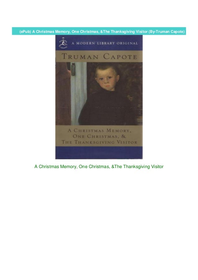 Epub A Christmas Memory One Christmas The Thanksgiving Visitor