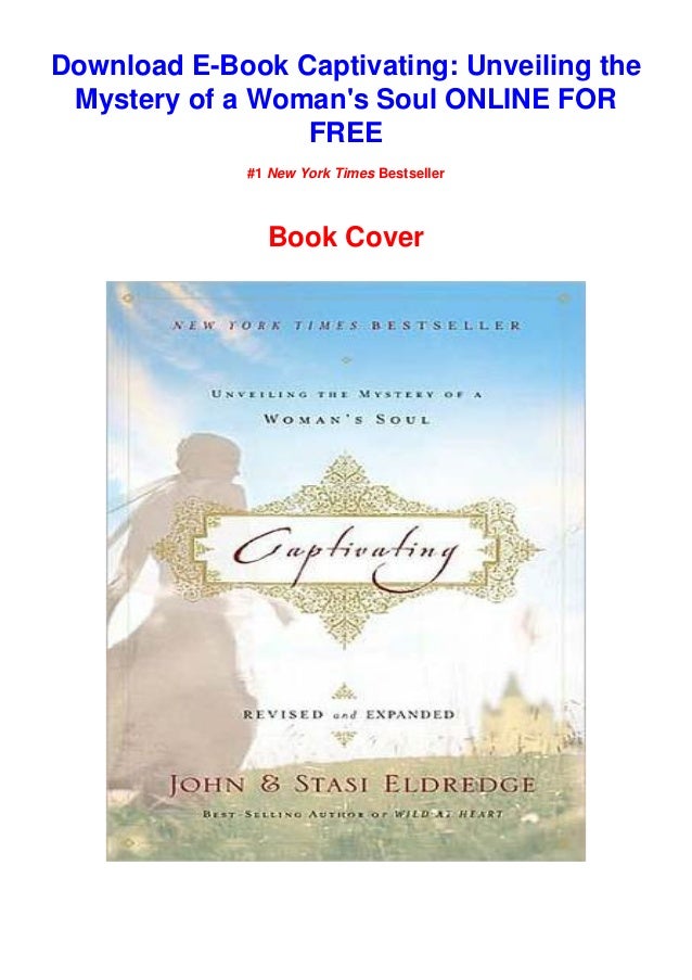 Epub Download Captivating Unveiling The Mystery Of A Woman S Soul