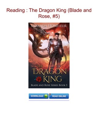 Reading : The Dragon King (Blade and
Rose, #5)
 