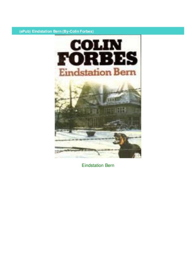 Epub Eindstation Bern By Colin Forbes
