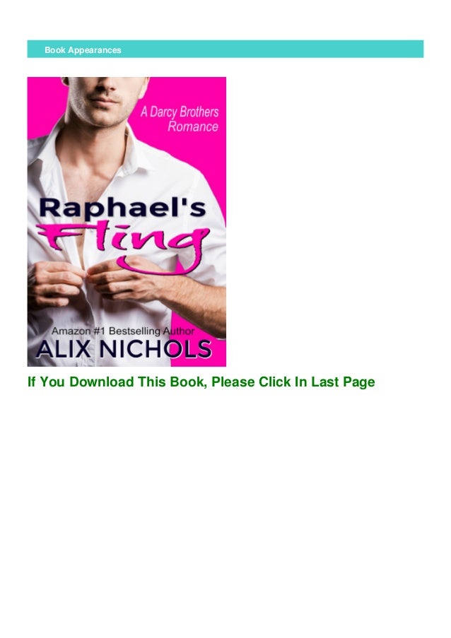 Epub Raphael S Fling The Darcy Brothers 2 By Alix Nichols Epub Raphael S Fling The Darcy Brothers 2 By Alix Nichols
