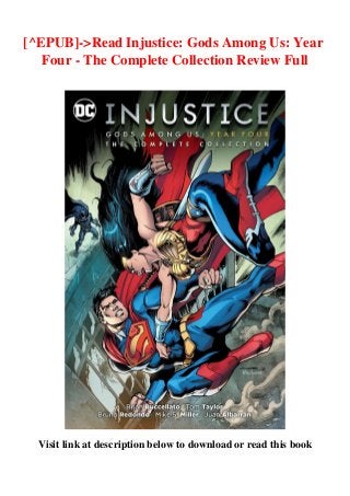 [^EPUB]->Read Injustice: Gods Among Us: Year
Four - The Complete Collection Review Full
Visit link at description below to download or read this book
 