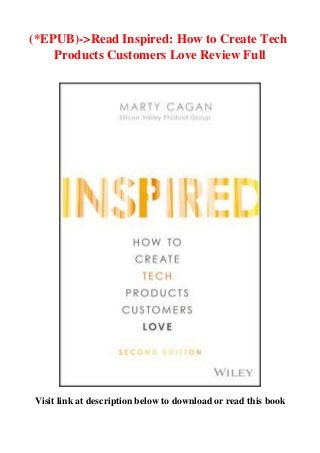 (*EPUB)->Read Inspired: How to Create Tech
Products Customers Love Review Full
Visit link at description below to download or read this book
 