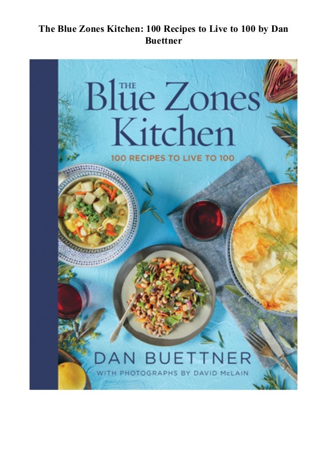 Epub The Blue Zones Kitchen 100 Recipes To Live To 100