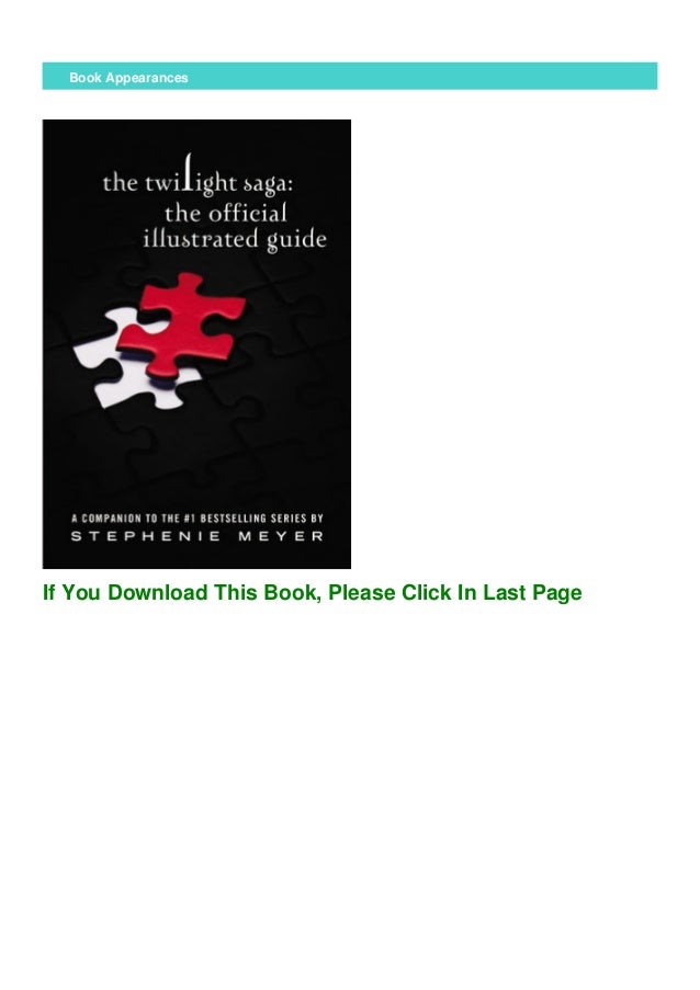Epub The Twilight Saga The Official Illustrated Guide Twilight