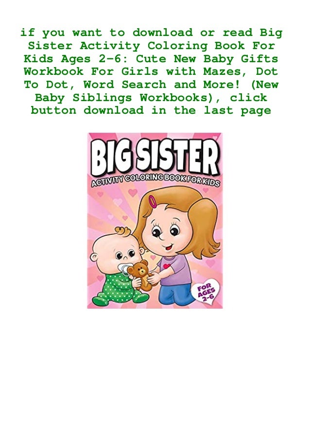 Epub Big Sister Activity Coloring Book For Kids Ages 2 6 Cute New