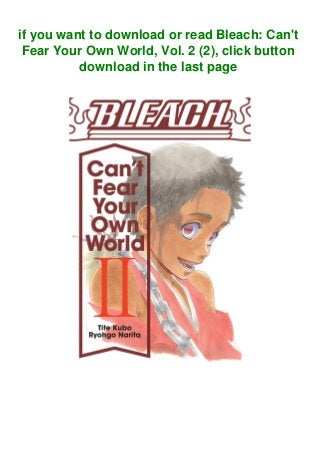 Epub Bleach Can T Fear Your Own World Vol 2 2 K I N D L E Epub Bleach Can T Fear Your Own World Vol 2 2 K I N D L E