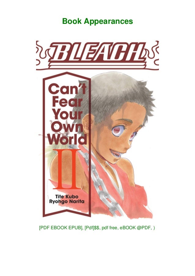 Epub Bleach Can T Fear Your Own World Vol 2 2 K I N D L E Epub Bleach Can T Fear Your Own World Vol 2 2 K I N D L E