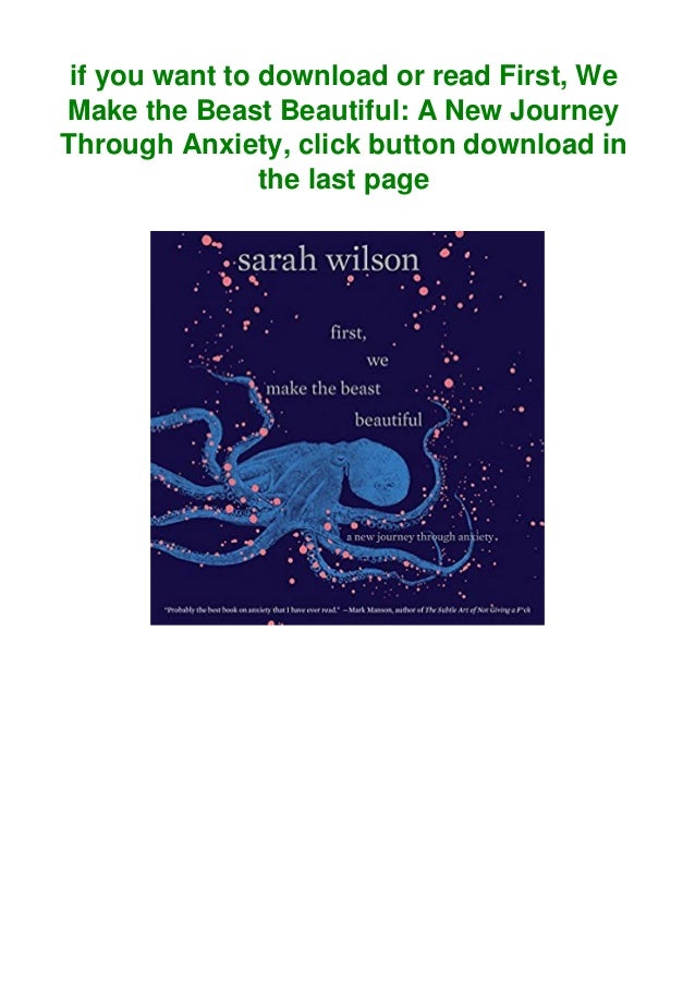 Epub Download First We Make The Beast Beautiful A New Journey Thro