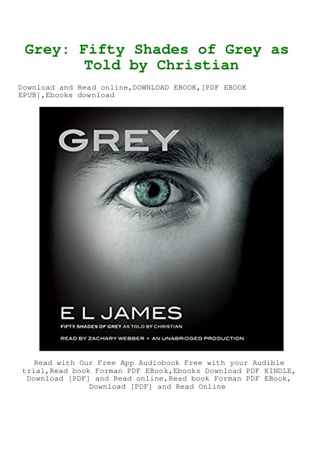 Epub Download Grey Fifty Shades Of Grey As Told By Christian Ebook