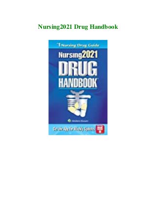 Nursing2021 Drug Handbook
 