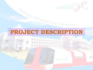 PROJECT DESCRIPTION
 