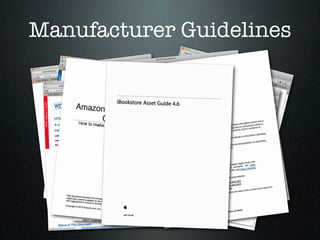 Manufacturer Guidelines
 