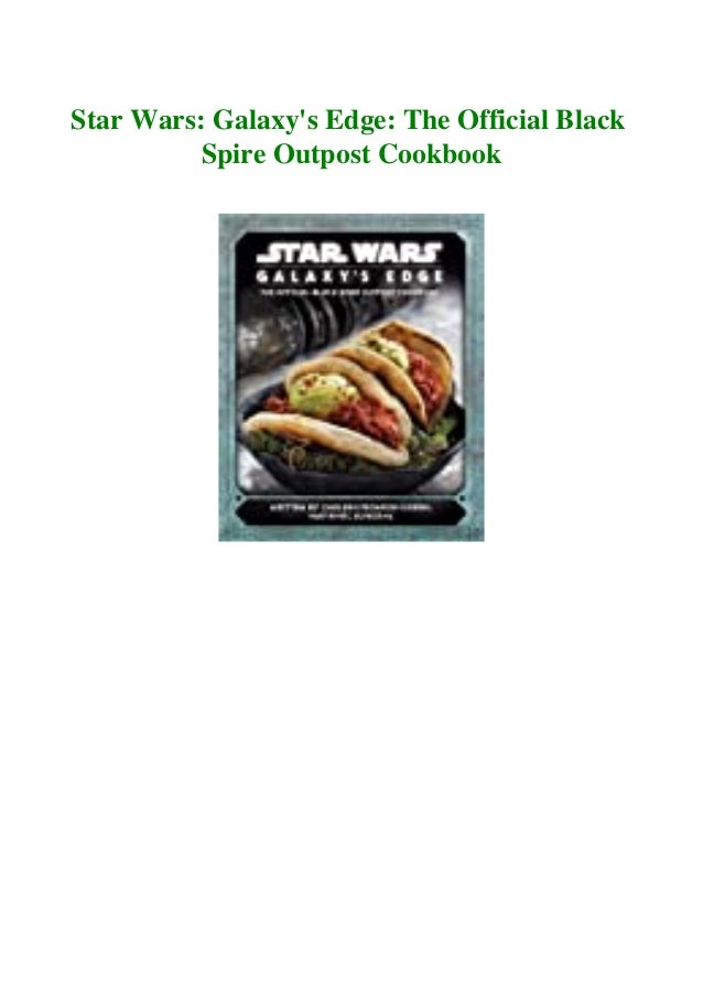 Epub Kindle Star Wars Galaxy S Edge The Official Black Spire Outpos